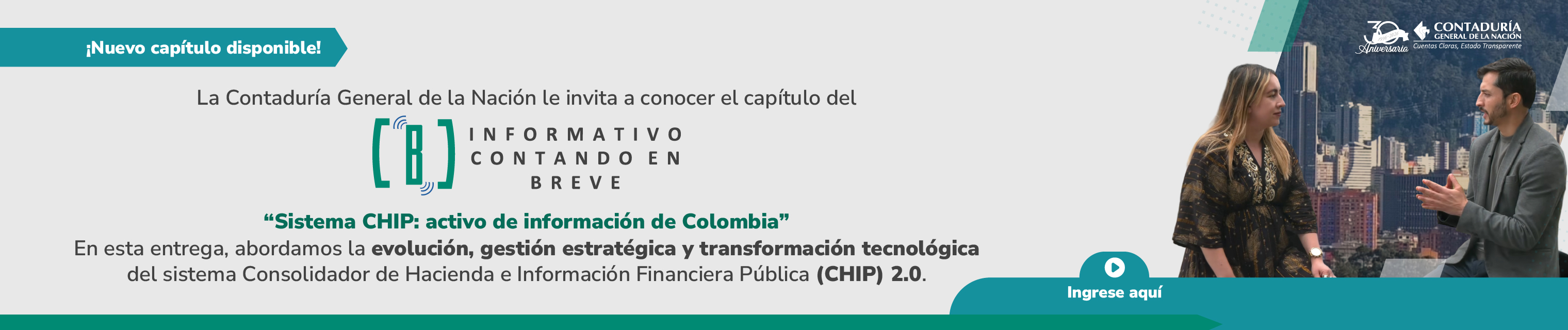 Acceda ahora al nuevo capítulo del Informativo Contando en Breve “Sistema CHIP: activo de información de Colombia”
